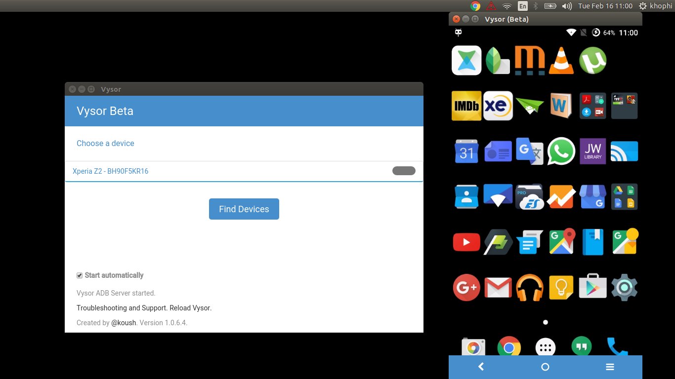 Using vysor to control my Xperia Z2